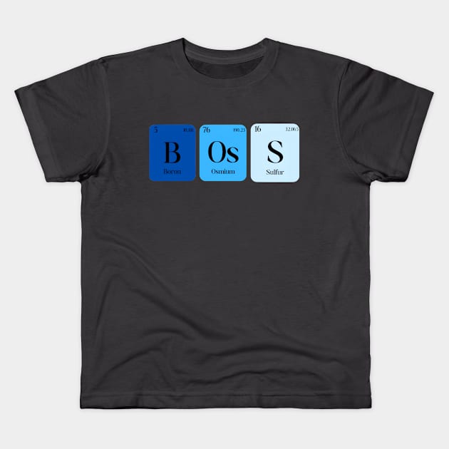 Boss Kids T-Shirt by ChemistryOfClothing